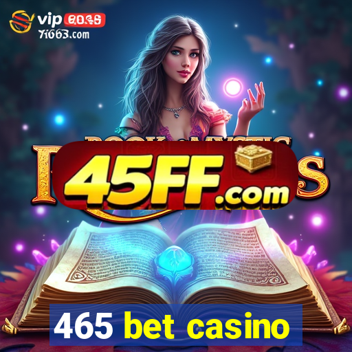 465 bet casino